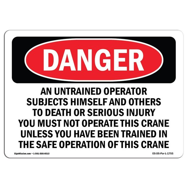 Signmission OSHA Danger, Safe Crane Operation Untrained Operator, 5in X 3.5in Decal, 3.5" W, 5" L, Landscape OS-DS-D-35-L-1755